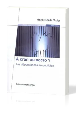 À cran ou accro? - Les dépendances au quotidien