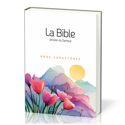 Bible Semeur 2015, gros caractères, blanche illustrée, semi-souple textile, tranche blanche