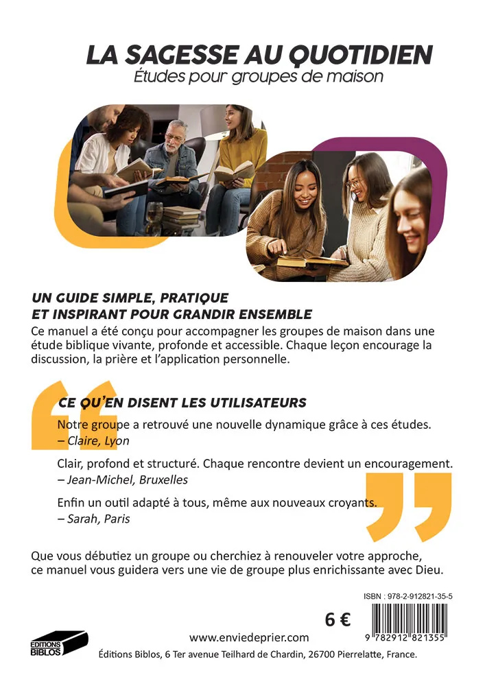 Sagesse au quotidien. Manuel participant (La) - Études pour groupes de maison