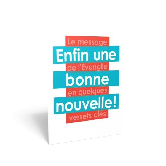 Enfin une bonne nouvelle ! - Le message de L'Évangile en quelques versets clés