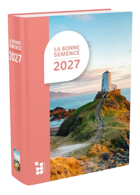 Bonne Semence calendrier éphéméride (La) - relié