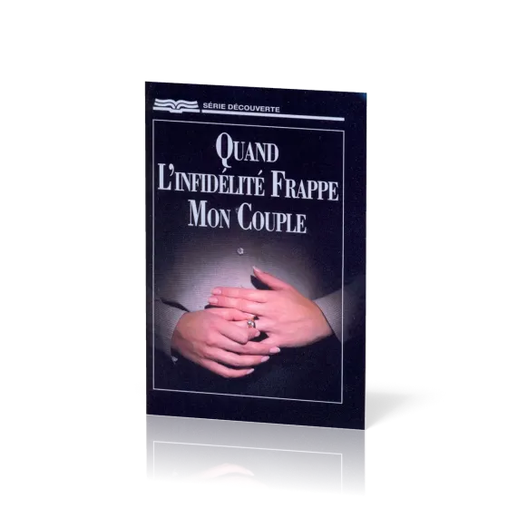 Quand l'infidélité frappe mon couple - [Série Découverte]