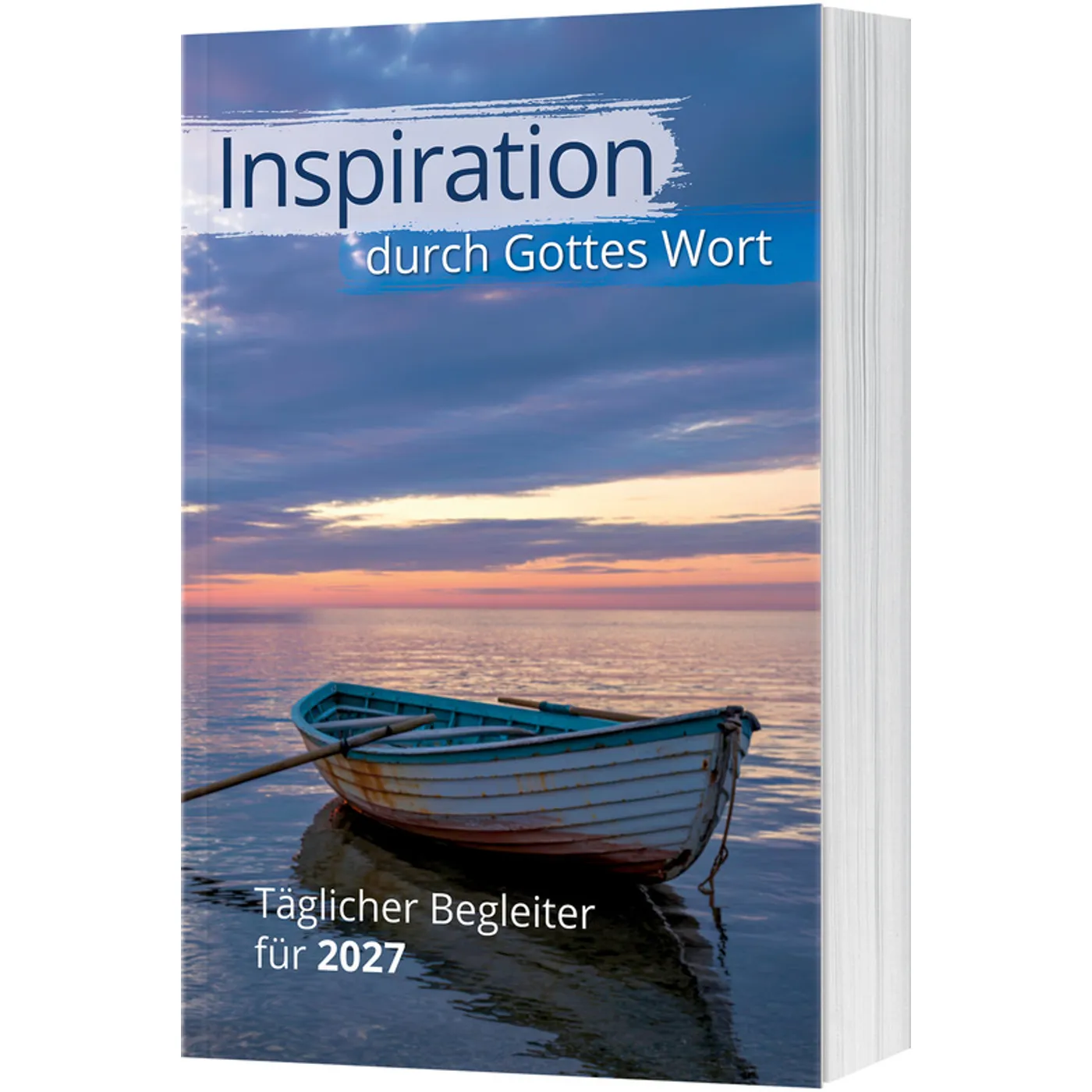 Inspiration durch Gottes Wort - Ehemals "Wort und Geist" Buchkalender