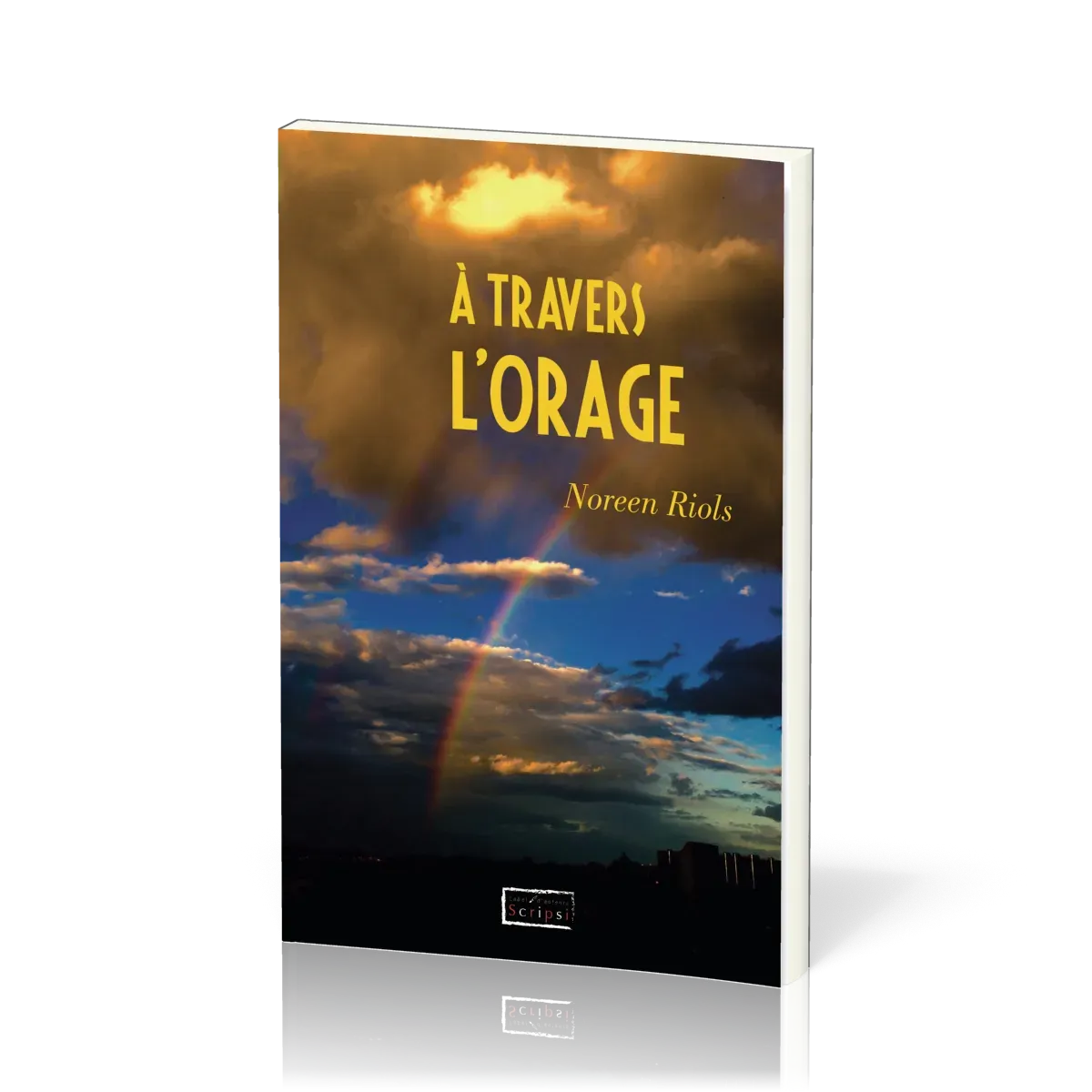 À travers l'orage