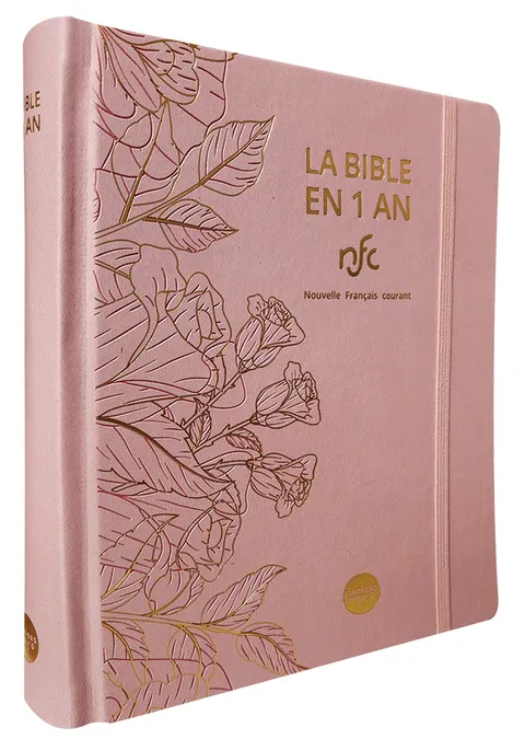 Bible en 1 an, NFC (La) - souple rose [sans deutérocanoniques] + 2 signets