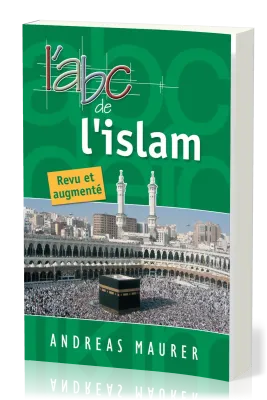 Abc de l'islam (L') - Revu et augmenté