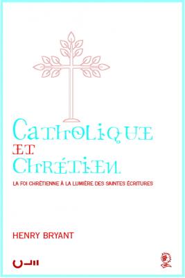 Catholique et chrétien?