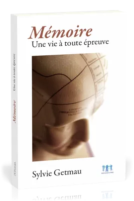 Mémoire - Une vie à toute épreuve