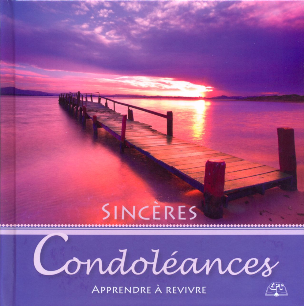 Sincères condoléances - Apprendre à revivre