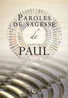 Paroles de sagesse de l'apôtre Paul