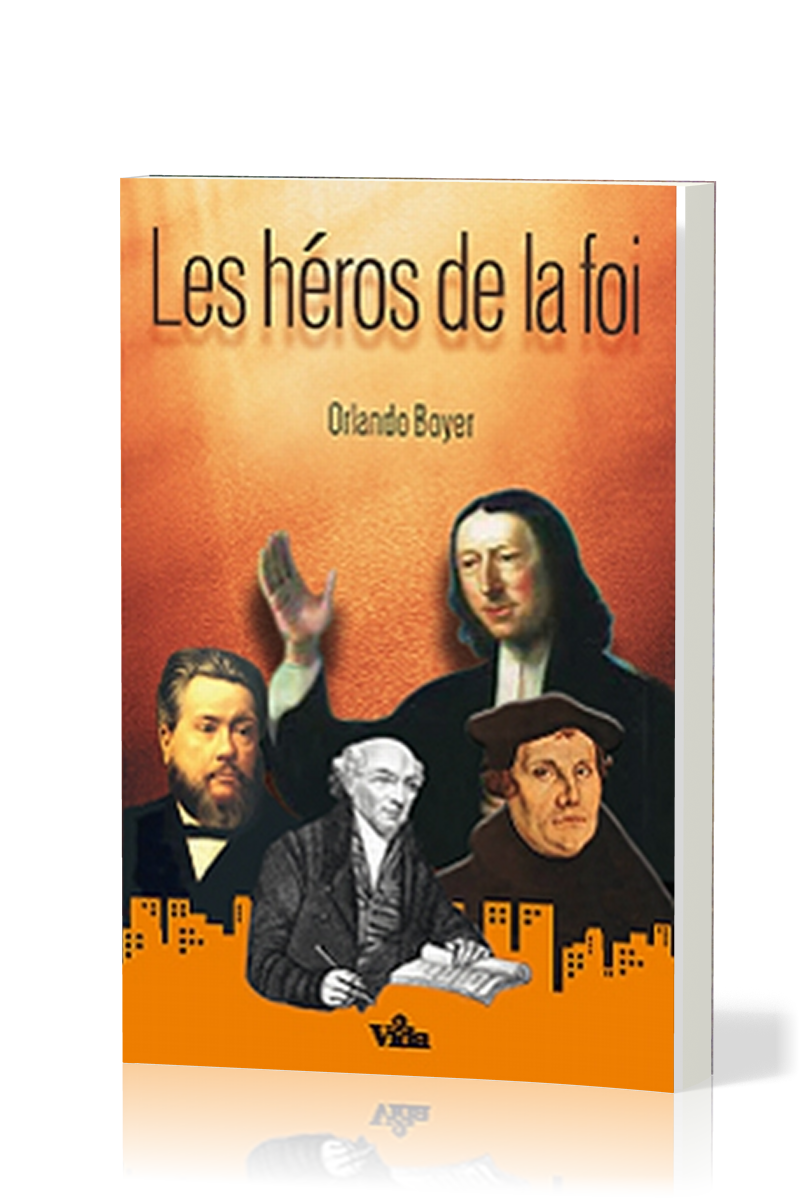 Héros de la foi (Les)