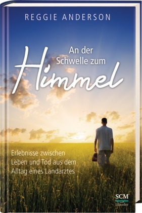 AN DER SCHWELLE ZUM HIMMEL