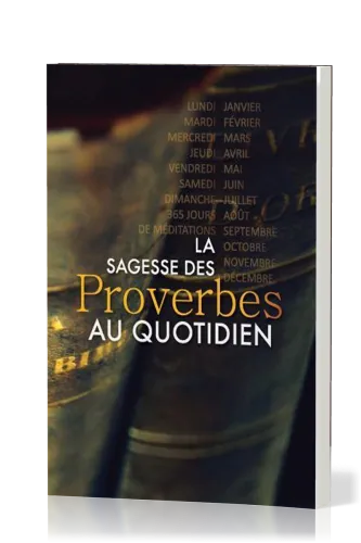 Sagesse des proverbes au quotidien (La)