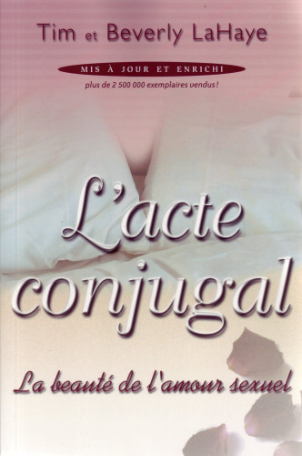 Acte conjugal (L') - La beauté de l'amour sexuel (Mis à jour et enrichi)