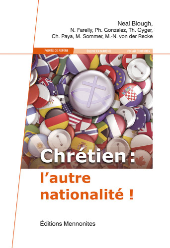 Chrétien: l'autre nationalité! - Dossiers de Christ seul