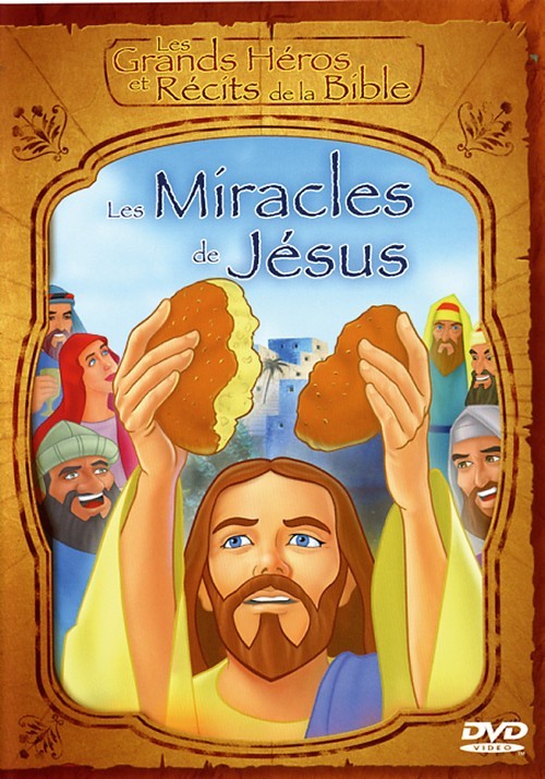 MIRACLES DE JÉSUS (LES) DVD - GRANDS HÉROS ET RÉCITS DE LA BIBLE