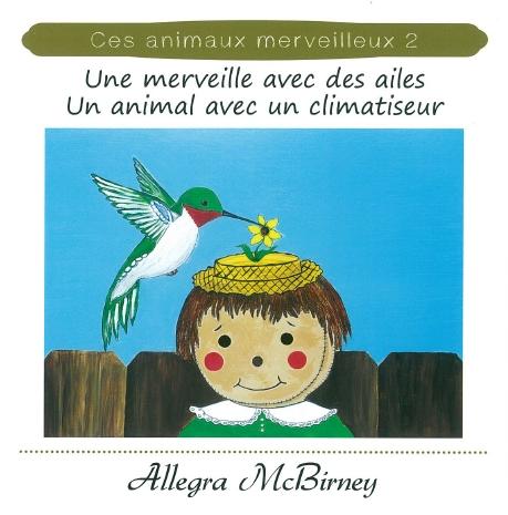 Une merveille avec des ailes - Un animal avec un climatiseur - Ces animaux merveilleux 2