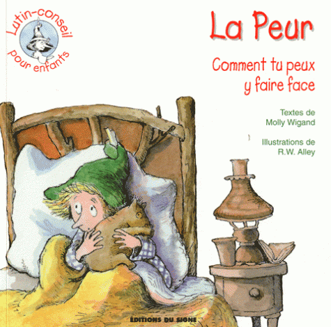 Peur (La) - Comment tu peux y faire face, Collection: lutin-conseil pour enfants