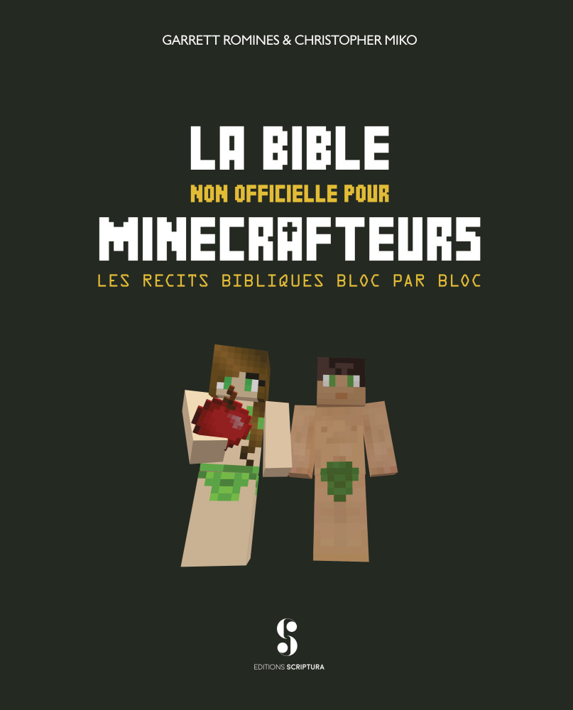 Bible non officielle pour minecrafteurs (La) - Les récits bibliques bloc par bloc