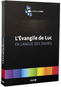 Evangile de Luc en langue des signes