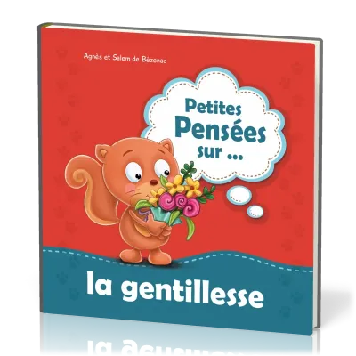 Petites Pensées... sur la gentillesse