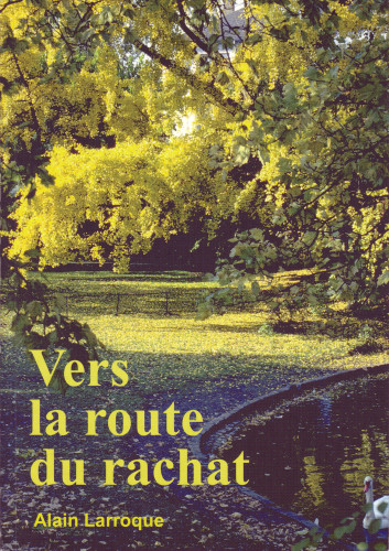 Vers la route du rachat