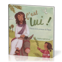 C'est lui! - L'histoire de la promesse de Pâques