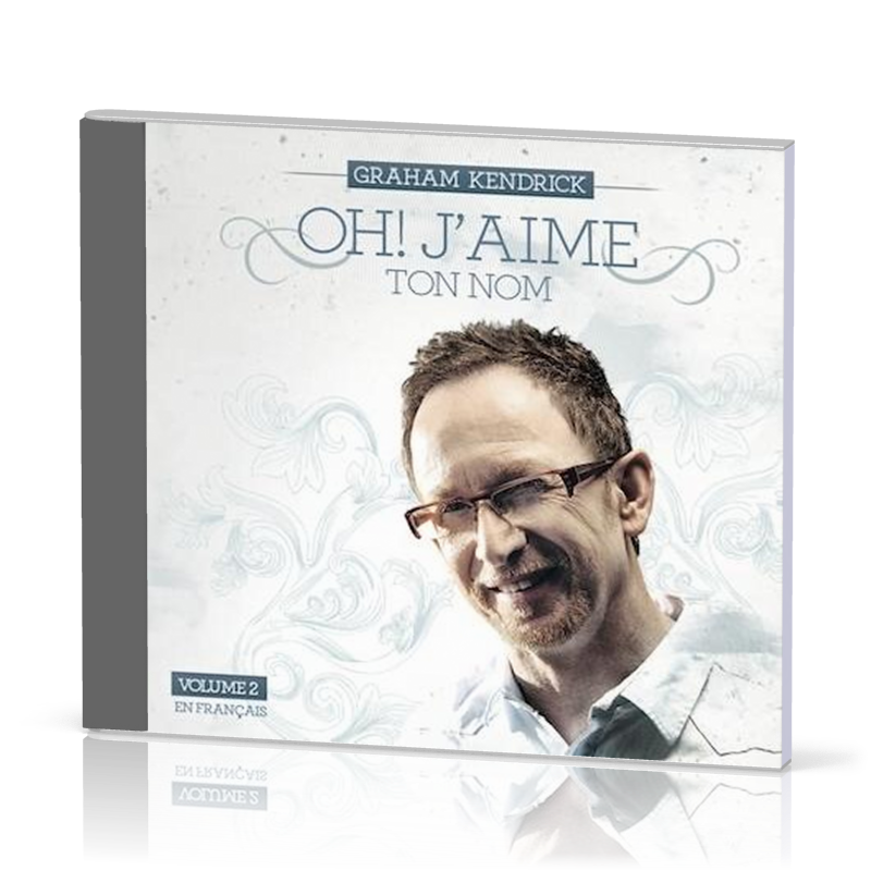 OH ! J'AIME TON NOM [CD 2013]