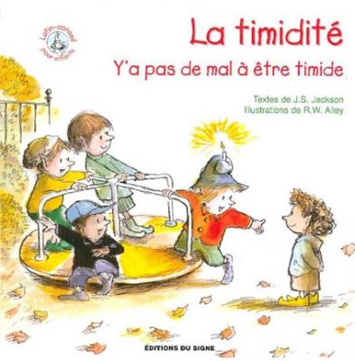 Timidité (La) - Y'a pas de mal à être timide, Collection: lutin-conseil pour enfants