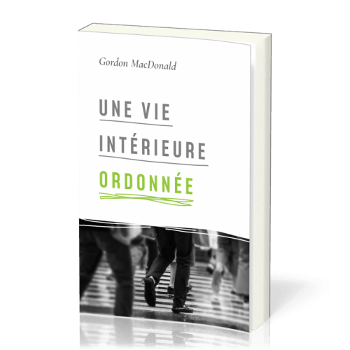 Une vie intérieure ordonnée