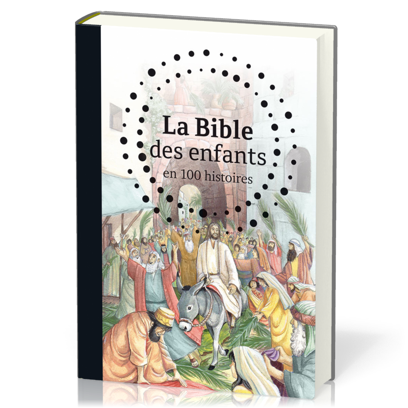 Bible des enfants en 100 histoires (La)