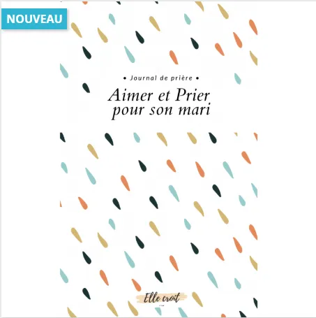 Aimer et prier pour son mari - Journal de prière