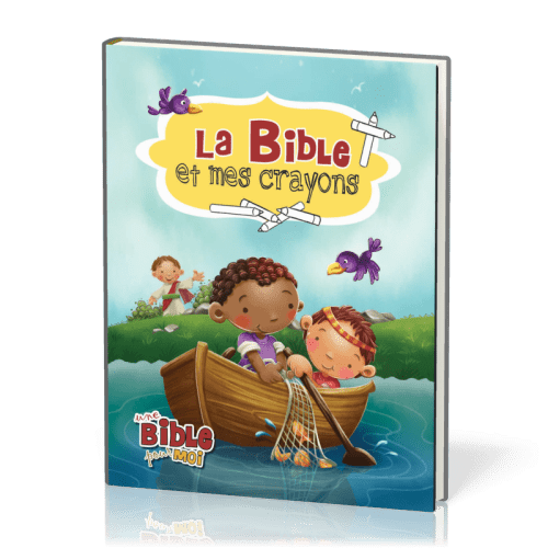 Bible et mes crayons (La) - 2ème édition