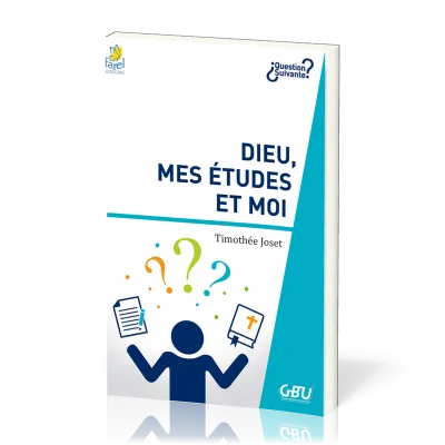 Dieu, mes études et moi - [série Question Suivante]