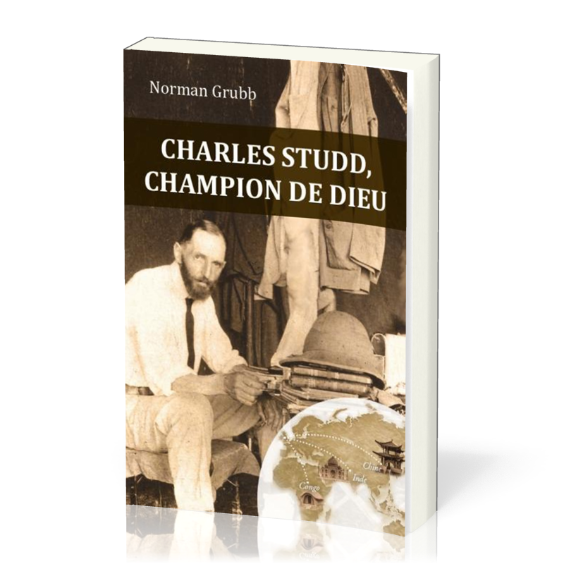 Charles Studd, champion de Dieu