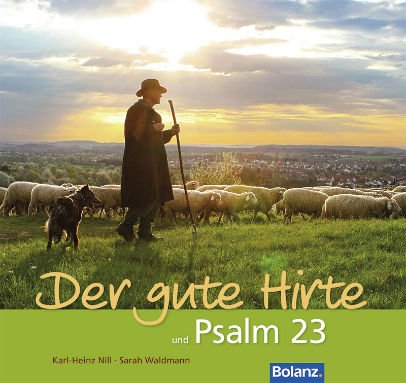 Der gute Hirte und Psalm 23 - Bildband