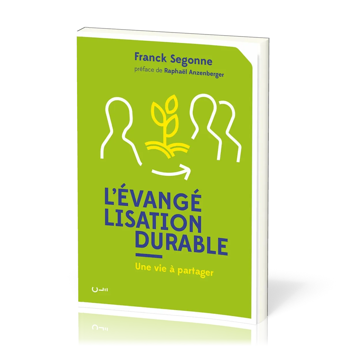 Évangélisation durable (L') - Une vie à partager
