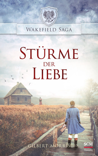 Stürme der Liebe - Wakefield Saga 5