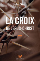 Croix de Jésus-Christ (La)