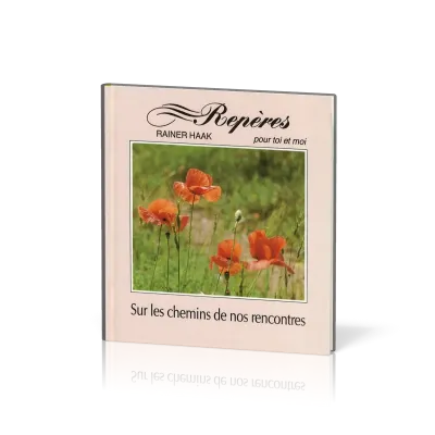 Sur les chemins de nos rencontres