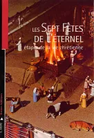 Sept fêtes de l'Éternel (Les)
