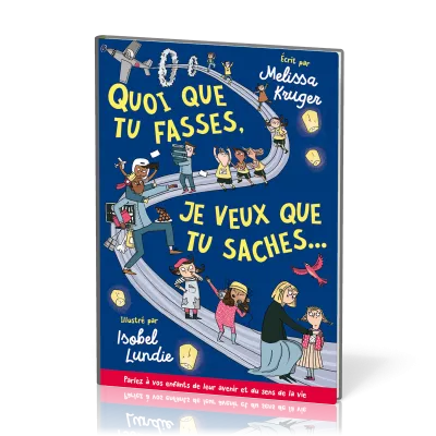 Quoi que tu fasses, je veux que tu saches