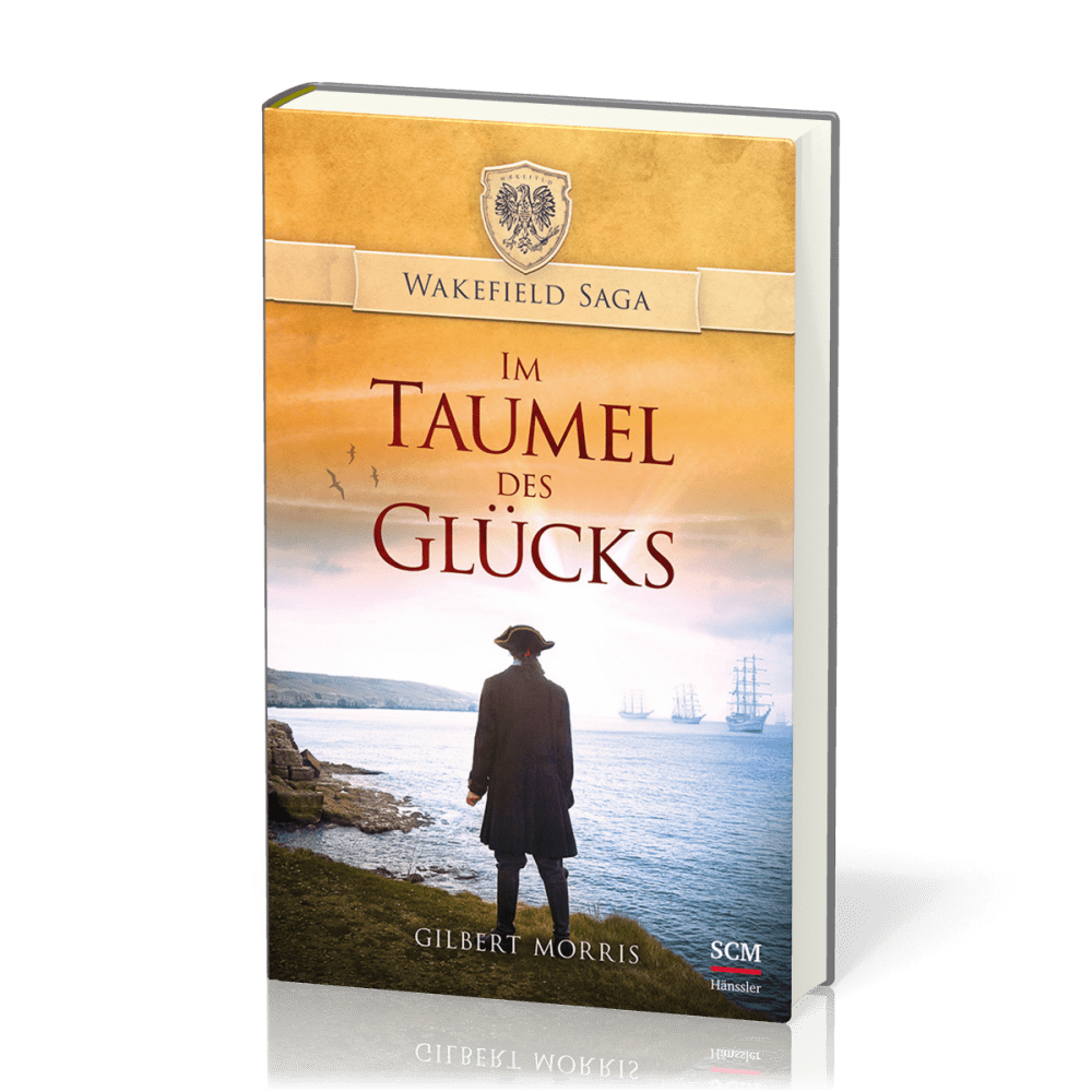 Im Taumel des Glücks - Wakefield Saga 7