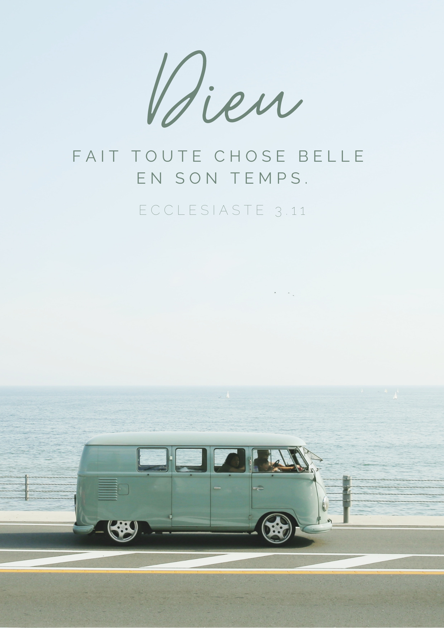 Poster - Van "Dieu fait toute chose belle" Écclésiaste 3.11 - Format 30x40cm