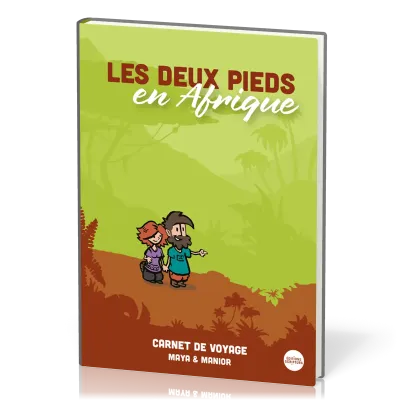 Deux pieds en Afrique (Les) - Carnet de voyage