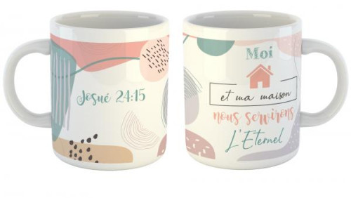 Mug "Moi et ma maison nous servirons l'Éternel" - Josué 24.15