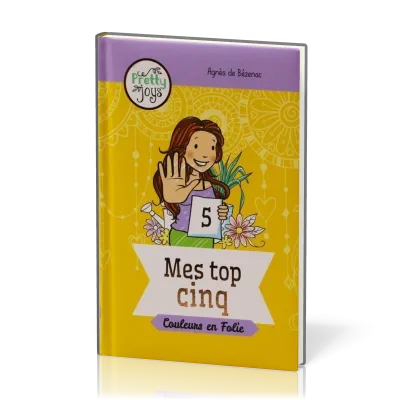 Mes top cinq  - Série Pretty Joys - couleurs en folie
