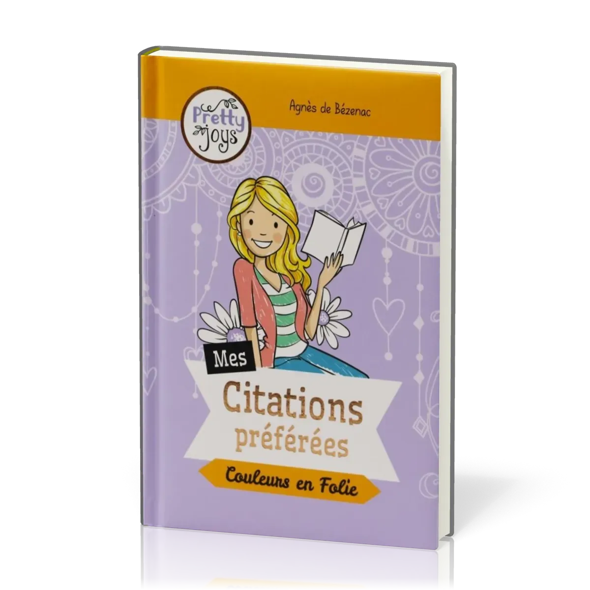 Mes citations préférées  - Série Pretty Joys - couleurs en folie