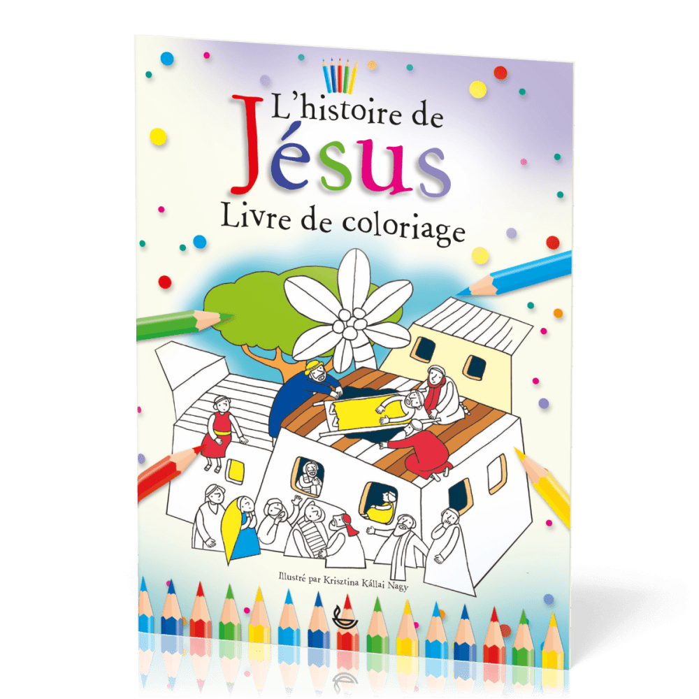 Histoire de Jésus (L') - Livre de coloriage