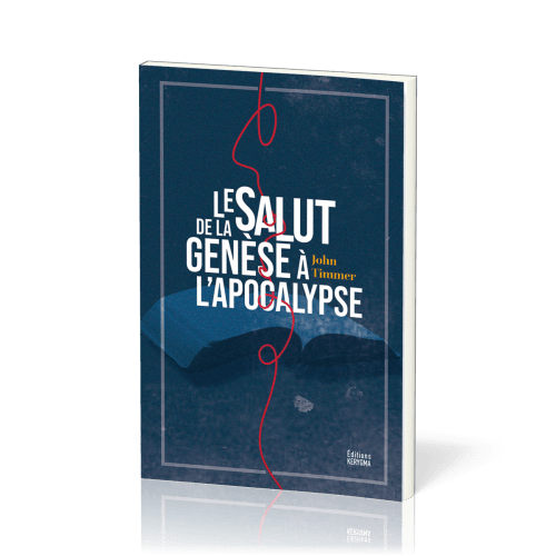 Salut de la Genèse à l’Apocalypse (Le)